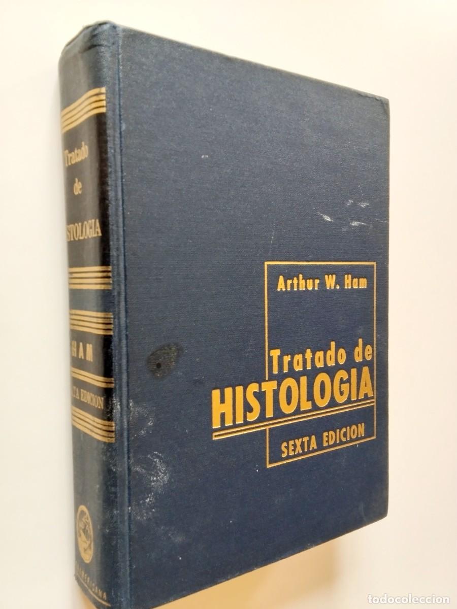 Arthur W. Ham - Historia de Histolog&iacute;a