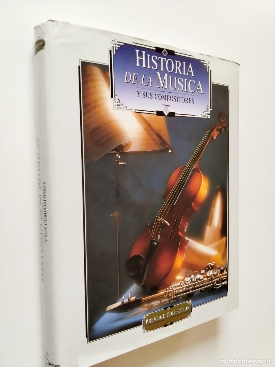Libros: VV. AA. - Historia de la m&uacute;sica y sus compositores. Tomo 3