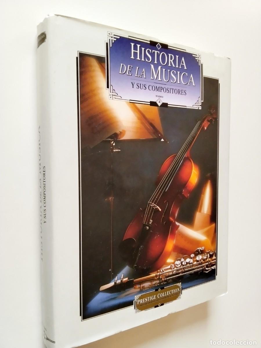 Libros: VV. AA. - Historia de la m&uacute;sica y sus compositores. Tomo 4
