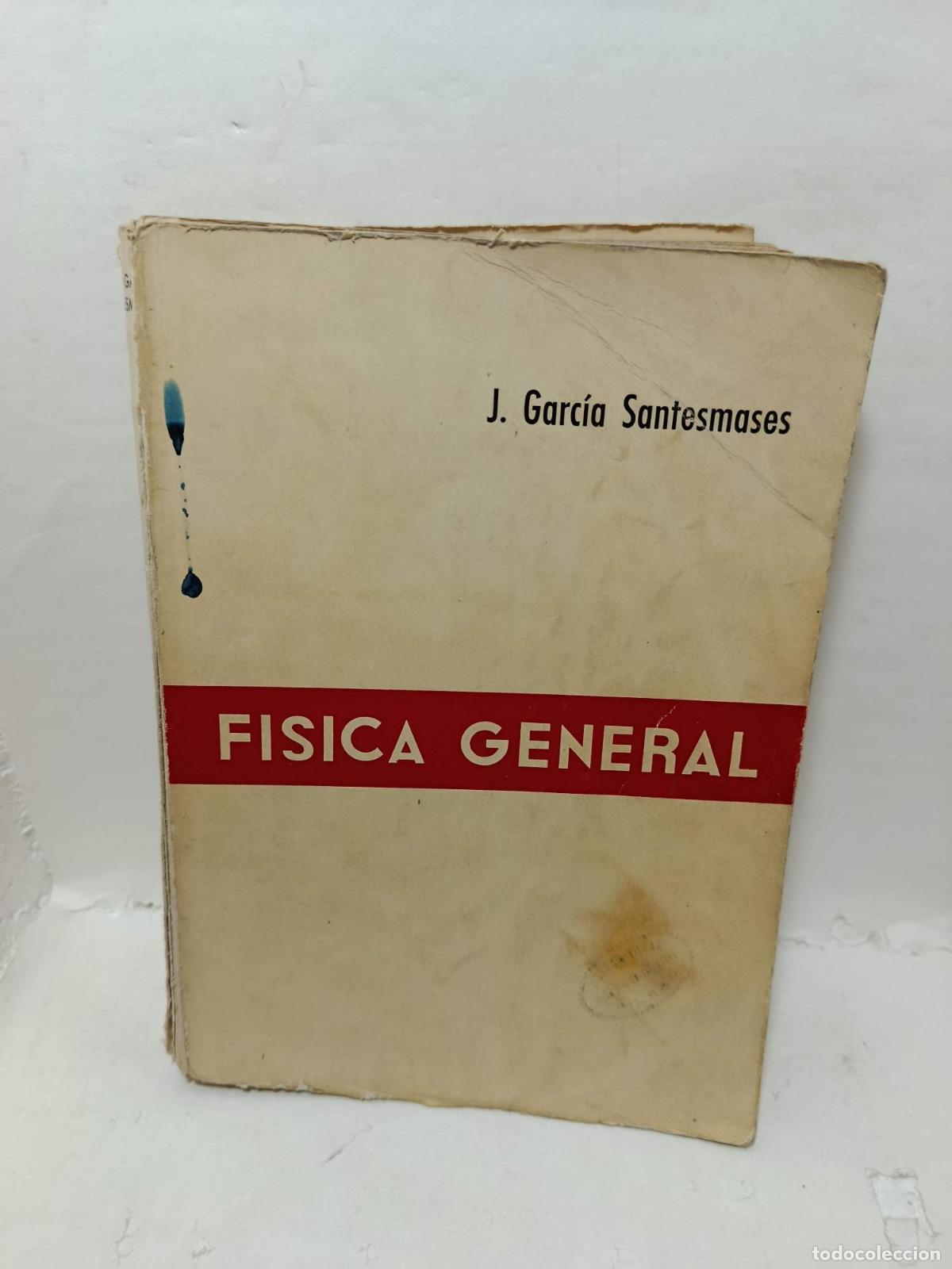 Libri di seconda mano: FISICA GENERAL - J. Garc&iacute;a Santesmases
