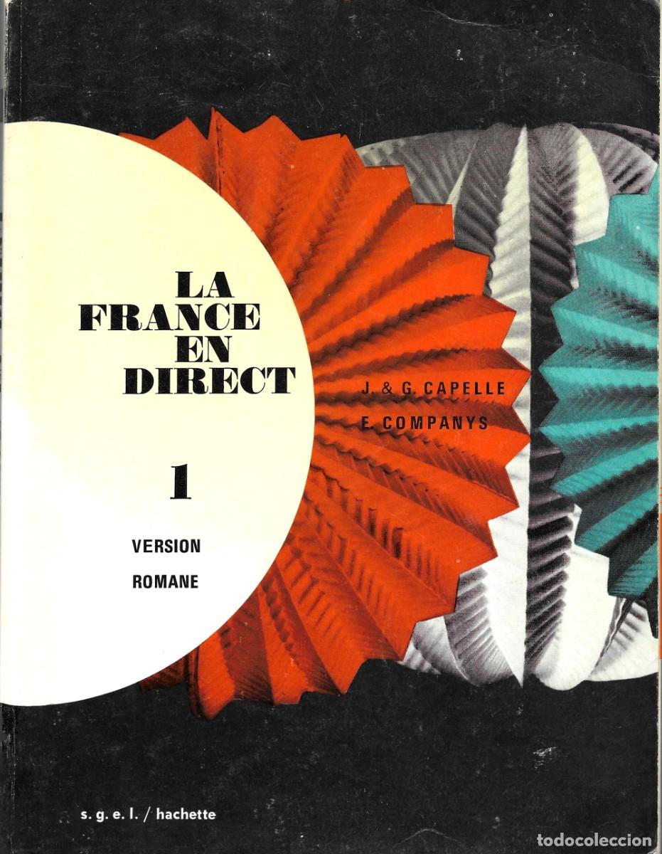 Libros: Idiomas. La France en direct 1. Versi&oacute;n romane