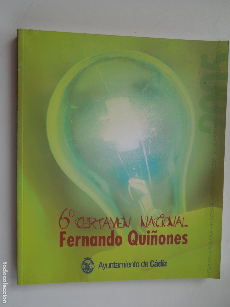 Libros: FERNANDO QUI&Ntilde;ONES - 6&ordm; CERTAMEN NACIONAL - AYUNTAMIENTO CADIZ - CADIZ 2005 CON CD