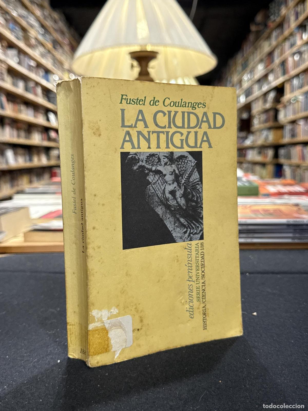 Libros: La ciudad antigua - Fustel de Coulanges