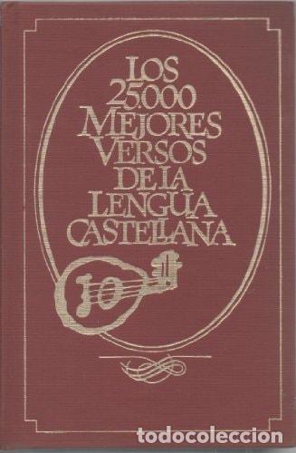 Libros: Los 25 000 [Veinticinco mil] mejores versos de la lengua castellana - Vvaa