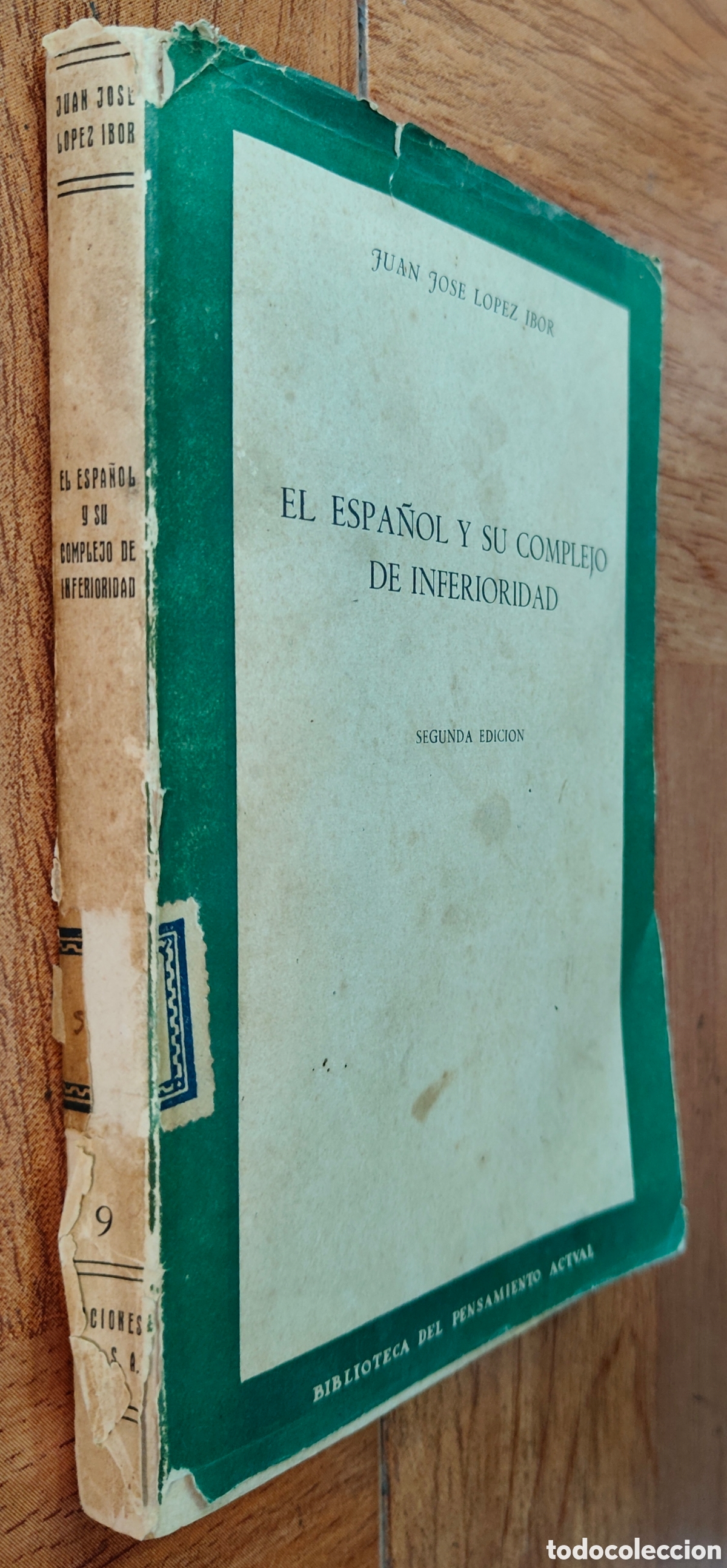 Libros: El Espa&ntilde;ol y su Complejo de Inferioridad - Juan Jos&eacute; L&oacute;pez Ibor