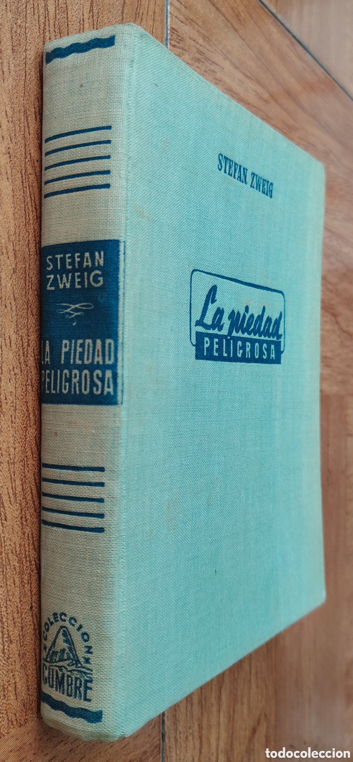 Libros: La Piedad Peligrosa � Hispano Americana - Stefan Zweig