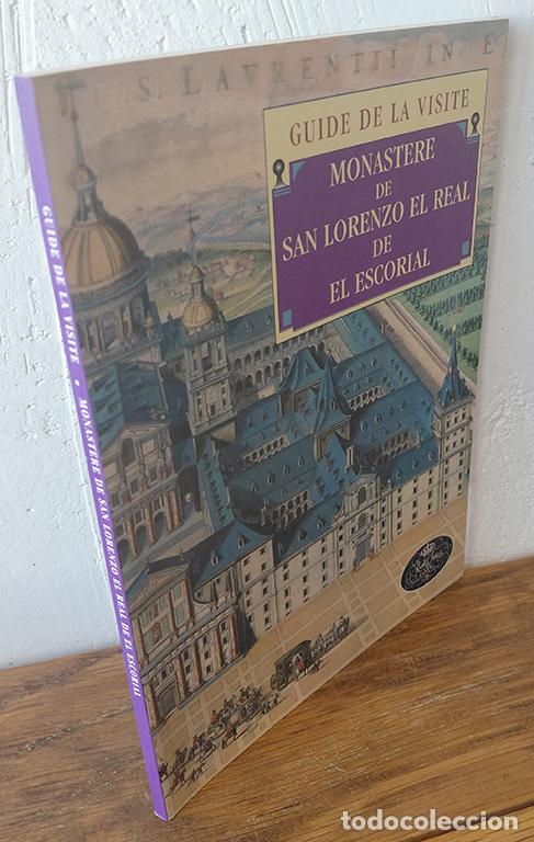 Libros: MONASTERE DE SAN LORENZO DEL ESCORIAL. Guide de la visite - JOS&Eacute; LUIS SANCHO