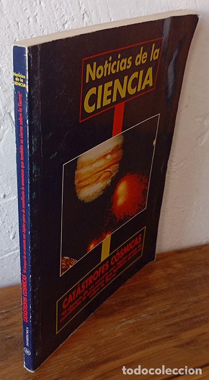 Libros: &rdquo;NOTICIAS DE LA CIENCIA. Cat&aacute;strofes C&oacute;smicas. &rdquo;&rdquo;El choque de un cometa con J&uacute;piter pone de manifies