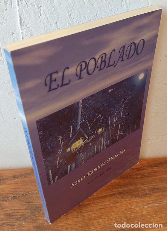 Libros: EL POBLADO - SONIA RAM&Iacute;REZ MAJADAS