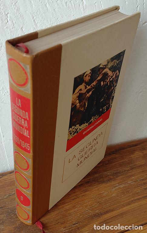 Libros: LA SEGUNDA GUERRA MUNDIAL 1939/1945. Guadalcanal. Vol 8 - CLAUDE BERTIN