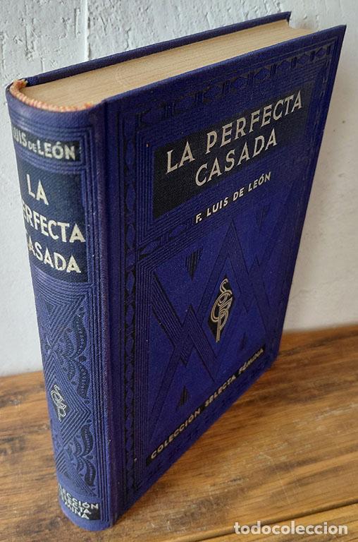 Libros: LA PERFECTA CASADA - FRAY LUIS DE LE&Oacute;N