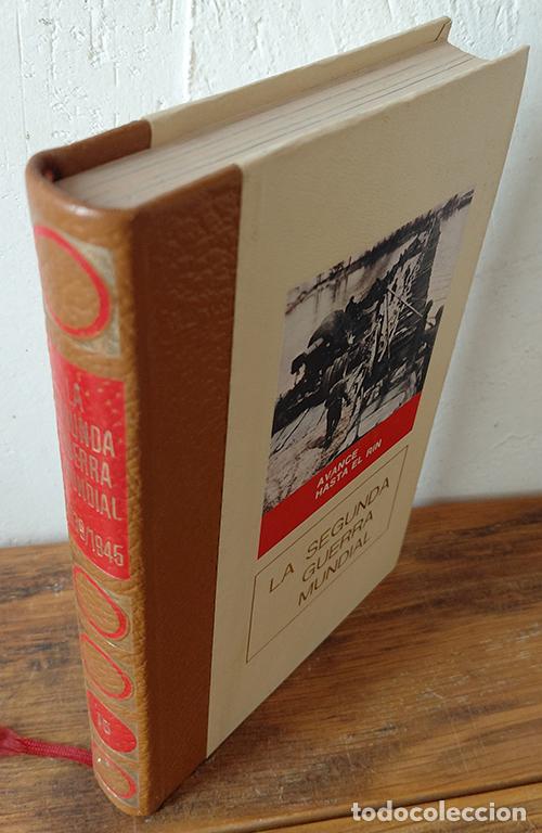 Libros: LA SEGUNDA GUERRA MUNDIAL 1939/1945. Avance hasta el Rin. Vol. 15 - CLAUDE BERTIN