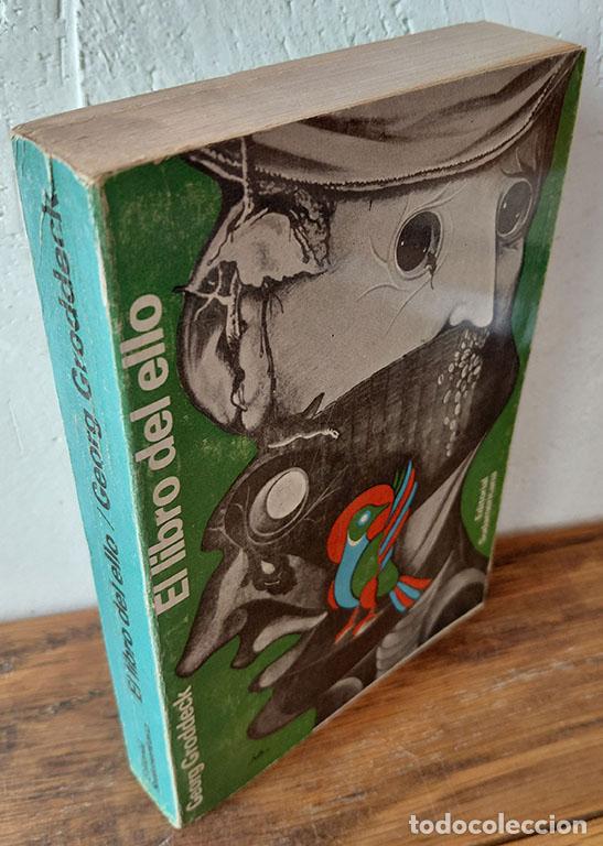 Libros: EL LIBRO DEL ELLO. Cartas psicoanal&iacute;ticas a una amiga - GEORG GRODDECK