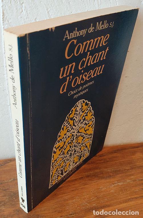 Livros em segunda m&atilde;o: COMME UN CHANT D&acute;OISEAU. Choix de po&egrave;mes mystiques - ANTHONY DE MELLO