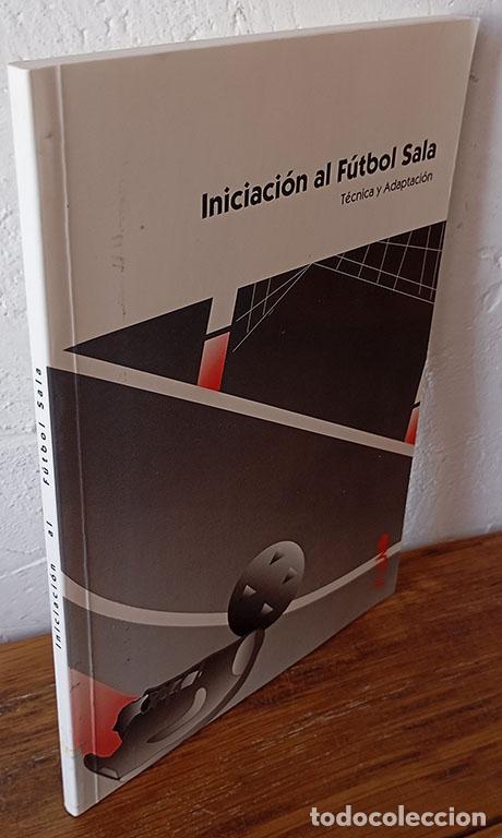 Livros em segunda m&atilde;o: INICIACI&Oacute;N AL FUTBOL SALA. T&eacute;cnica y adaptaci&oacute;n - FRANCISCO BELTR&Aacute;N