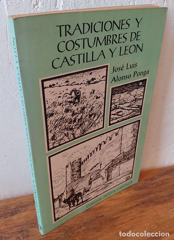 Livros em segunda m&atilde;o: TRADICIONES Y COSTUMBRES DE CASTILLA Y LE&Oacute;N - JOS&Eacute; LUIS ALONSO PONGA