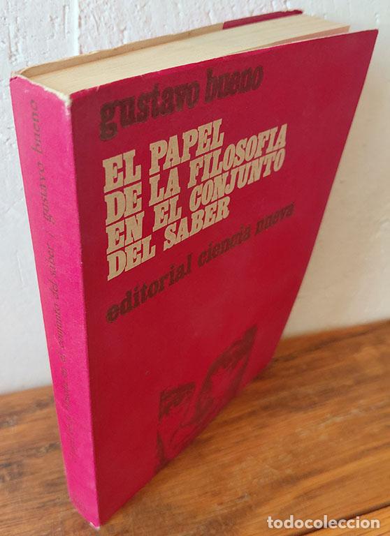 Libros: EL PAPEL DE LA FILOSOF&Iacute;A EN EL CONJUNTO DEL SABER - GUSTAVO BUENO