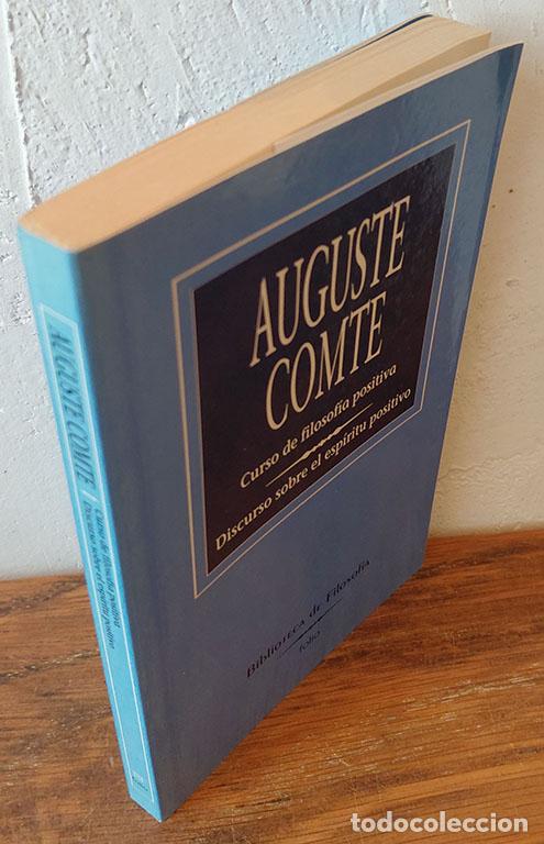 Libros: CURSO DE FILOSOF&Iacute;A POSITIVA Lecciones I y II. DISCURSO SOBRE EL ESP&Iacute;RITU POSITIVO - AUGUSTE COMTE