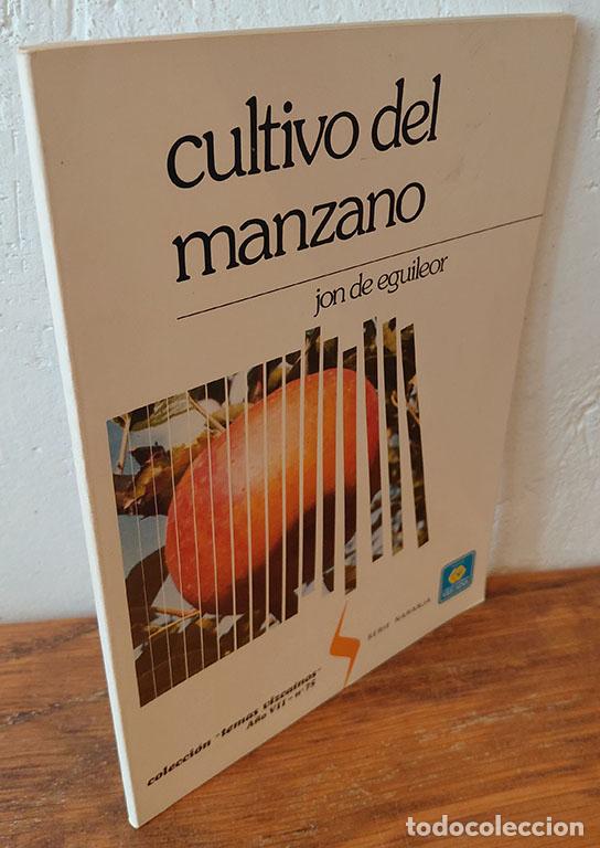 Libros: CULTIVO DEL MANZANO - JON DE EGUILEOR