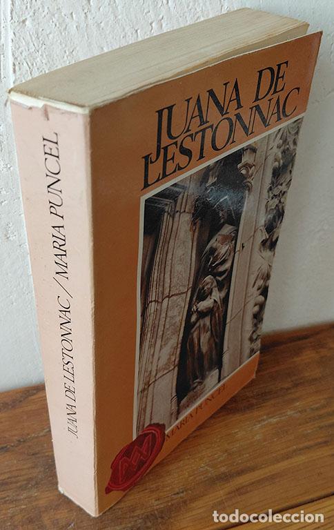 Libros: JUANA DE LESTONNAC - MAR&Iacute;A PUNCEL