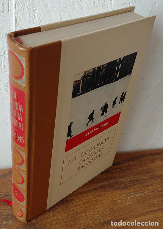 Libros: LA SEGUNDA GUERRA MUNDIAL 1939/1945. Stalingrado. Vol. 9 - CLAUDE BERTIN