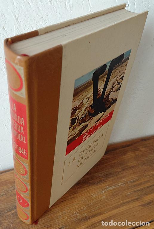 Libros: LA SEGUNDA GUERRA MUNDIAL 1939/1945 Los &uacute;ltimos d&iacute;as del Afrika Korps. Vol. 10 - E. KRIEG