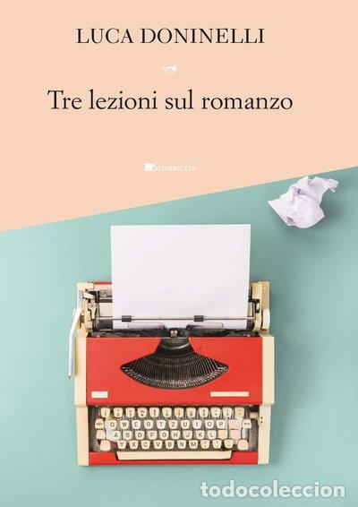 Libros: Tre lezioni sul romanzo- 9788855290210
