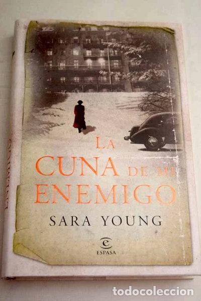 Libros: La cuna de mi enemigo- 9788467027662