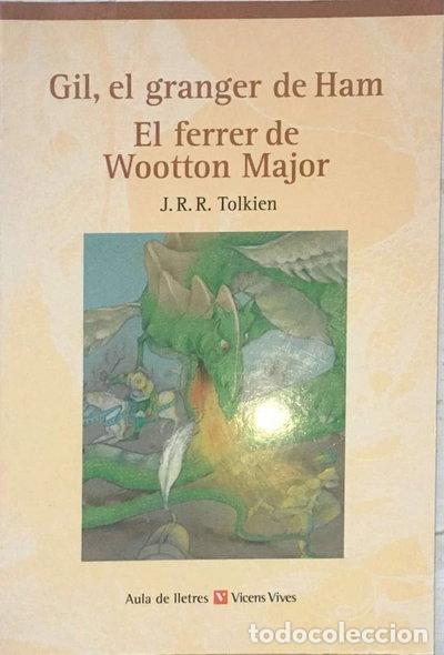 Libros: Gil, el granjero de Ham. El herrero de Wootton Major- 9788431634254