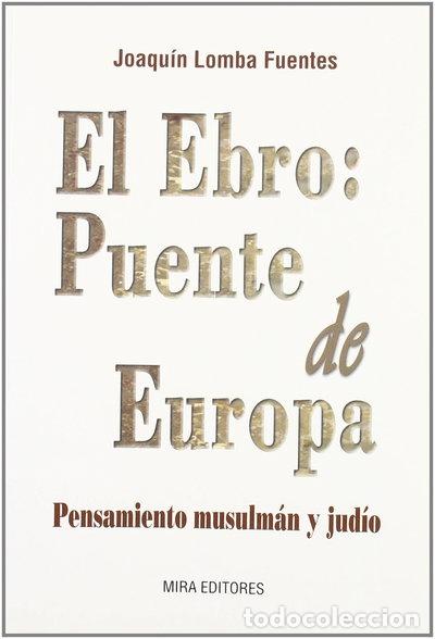 Libros: El Ebro, puente de Europa- 9788484651055