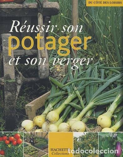 Livros em segunda m&atilde;o: R&eacute;ussir son potager et son verger- 9782846344210
