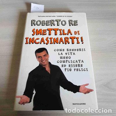 Livres: Smettila di incasinarti!- 9788804559146