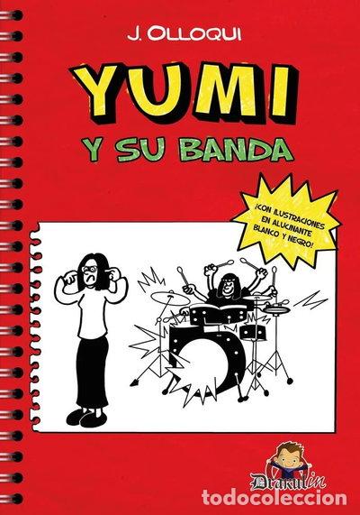 B&uuml;cher: Yumi y su banda- 9788494923791