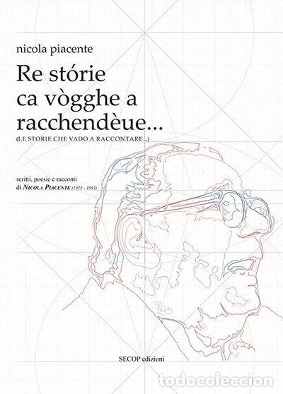 B&uuml;cher: Re st&oacute;rie ca v&ograve;gghe a racchend&egrave;ue...- 9791280554888