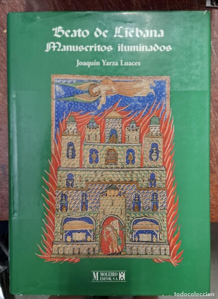 B&uuml;cher: Joaqu&iacute;n Yarza Luaces - BEATO DE LI&Eacute;BANA. MANUSCRITOS ILUMINADOS. LIBRO DE ESTUDIO