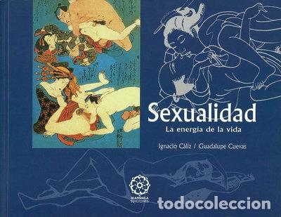 Libros: Sexualidad, la energ&iacute;a de la vida- 9788495052575