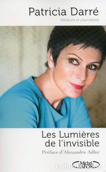 Libros: Les lumi&egrave;res de l'invisible- 9782749918143