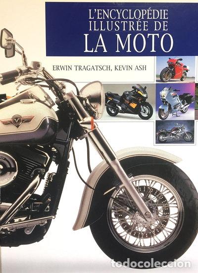 Livres: L'encyclop&eacute;die illustr&eacute;e de la moto- 9782237005454