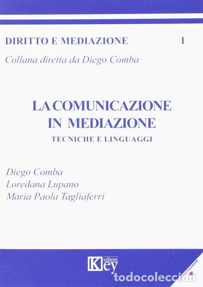 Libri di seconda mano: La comunicazione in mediazione- 9788869597220
