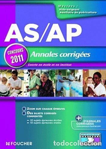 books: AS/AP Annales corrig&eacute;es Concours 2011- 9782216115471
