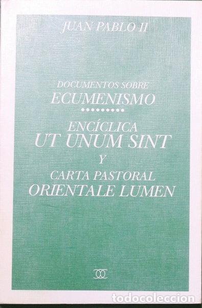B&uuml;cher: Ut unum sint y Orientale lumen- 9788482390451