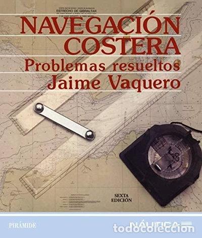 Livres: Navegaci&oacute;n costera: problemas resueltos- 9788436804614