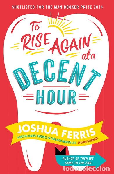 books: To Rise Again at a Decent Hour- 9780241003831
