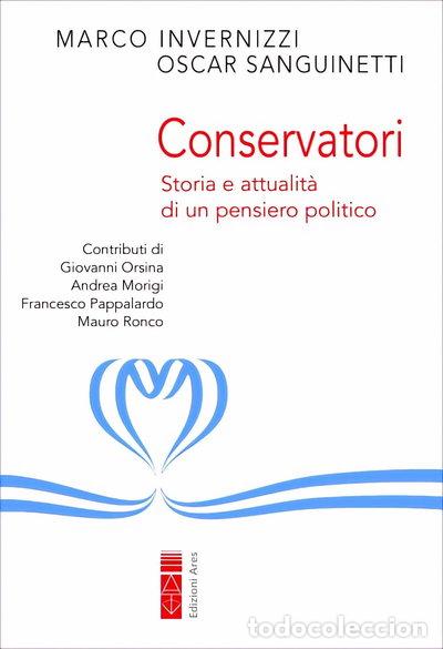 B&uuml;cher: Conservatori. Storia e attualit&agrave; di un pensamiento pol&iacute;tico- 9788892983441