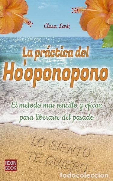B&uuml;cher: La pr&aacute;ctica del Ho'oponopono- 9788499173870