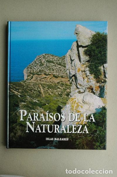 Libri di seconda mano: Para&iacute;sos de la naturaleza: Islas Baleares- 9788495060891