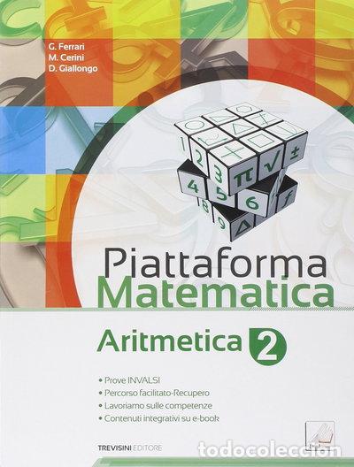 Libri di seconda mano: Piattaforma matematica. Aritmetica 2 - Geometria 2- 9788829204076