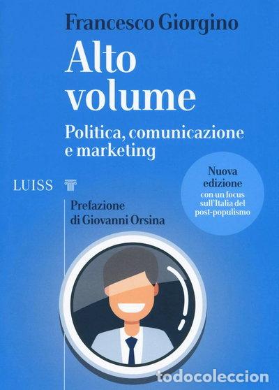 books: Alto volume. Politica, comunicazione e marketing- 9788861054806
