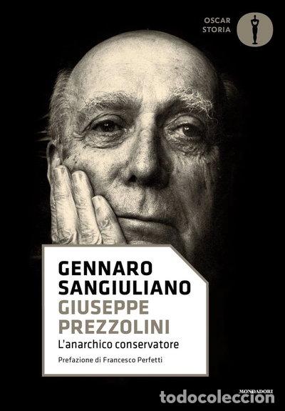 Livros em segunda m&atilde;o: Giuseppe Prezzolini. L'anarchico conservatore- 9788804777403
