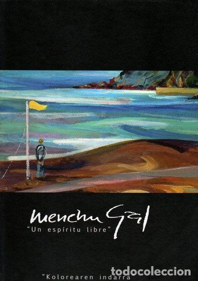 Libri di seconda mano: Menchu Gal: Un esp&iacute;ritu libre- 9788461609611